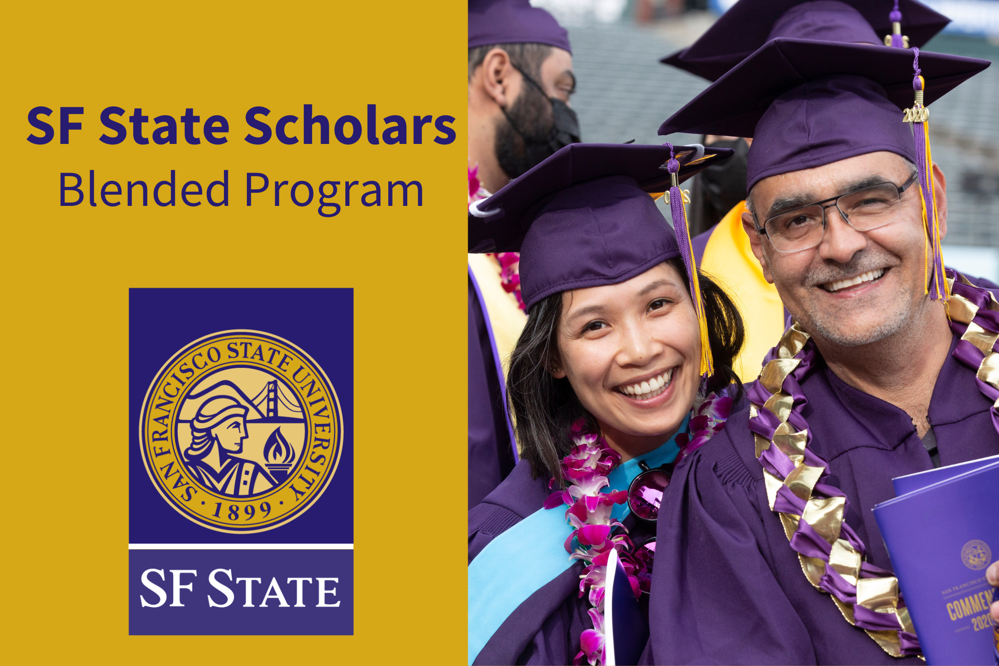 SF State Scholars Blended Program, university seal, and two graduates in cap and gown smiling